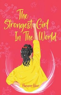 bokomslag The Strongest Girl In The World