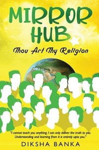 bokomslag Mirror Hub - Thou Art Thy Religion