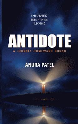 Antidote - A Journey Homeward Bound 1