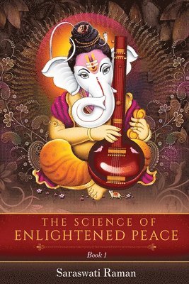 The Science of Enlightened Peace - Book 1 1