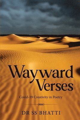 Wayward Verses - Covid-19 Creativity in Poetry 1