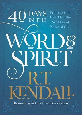 bokomslag 40 Days in the Word and Spirit