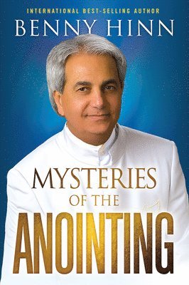 Mysteries of the Anointing, The 1