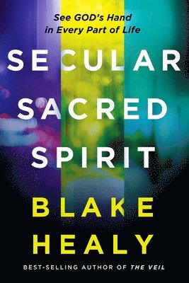 Secular, Sacred, Spirit 1