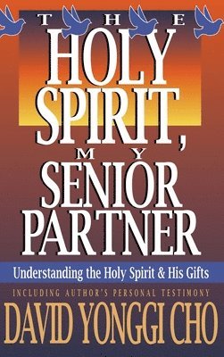 bokomslag Holy Spirit, My Senior Partner
