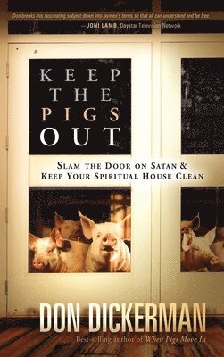 Keep the Pigs Out 1