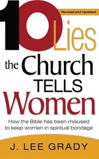 bokomslag Ten Lies the Church Tells Women