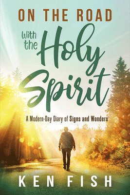 On the Road With the Holy Spirit 1