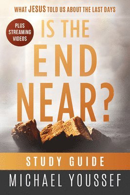 Michael Youssef - Is The End Near? Study Guide, Häftad