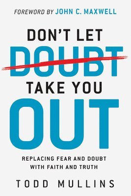 Don't Let Doubt Take You Out 1