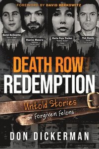 bokomslag Death Row Redemption: Untold Stories of Forgiven Felons