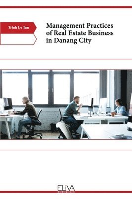 Management Practices of Real Estate Business in Danang City 1