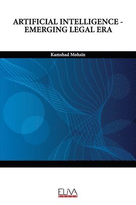 bokomslag Artificial Intelligence - Emerging Legal Era