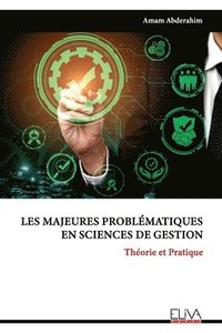 bokomslag Les majeures problematiques en sciences de gestion