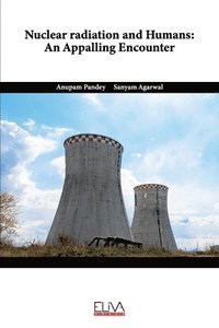 bokomslag Nuclear Radiation and Humans