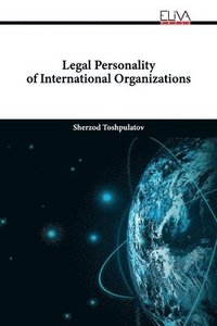 bokomslag Legal Personality of International Organizations