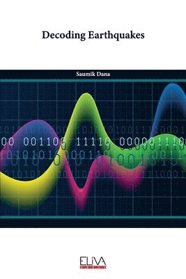 Decoding Earthquakes 1