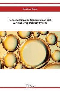 bokomslag Nanoemulsion and Nanoemulsion Gel