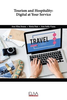 Sónia Pais, Ana Sofia Viana, Ana Elisa Sousa - Tourism and Hospitality, Häftad
