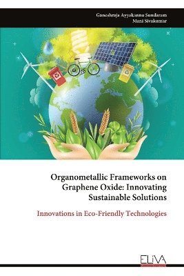 bokomslag Organometallic Frameworks on Graphene Oxide