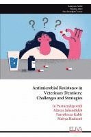 bokomslag Antimicrobial Resistance in Veterinary Dentistry