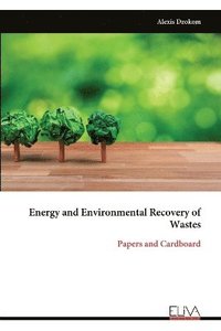 bokomslag Energy and Environmental Recovery of Wastes