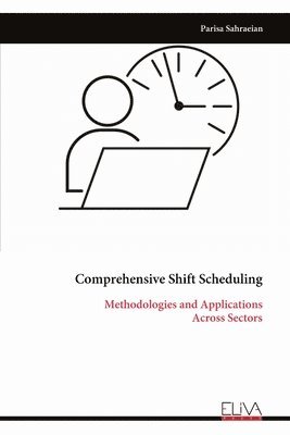 bokomslag Comprehensive Shift Scheduling