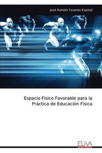 bokomslag Espacio Fsico Favorable para la Prctica de Educacin Fsica