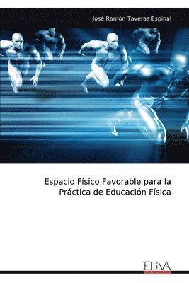 Espacio Fsico Favorable para la Prctica de Educacin Fsica 1