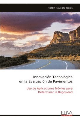bokomslag Innovación Tecnológica en la Evaluación de Pavimentos