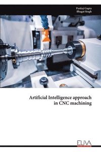 bokomslag Artificial Intelligence approach in CNC machining