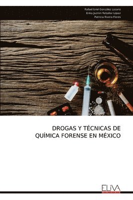 bokomslag Drogas Y Técnicas de Química Forense En México