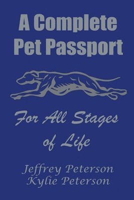 A Complete Dog Passport For All Stages of Life 1