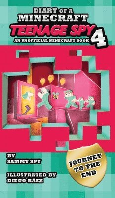 bokomslag Diary Of A Minecraft Teenage Spy 4
