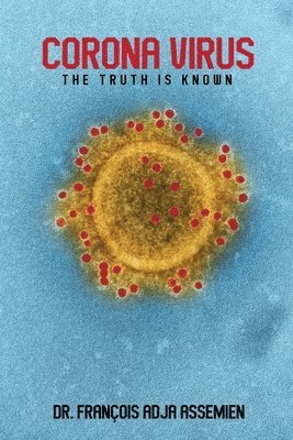 François Adja Assemien - Coronavirus, Häftad