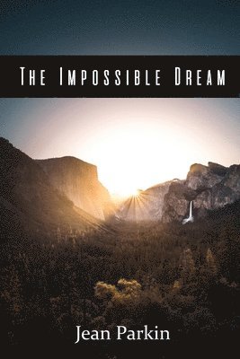 Jean Parkin - Impossible Dream, Häftad