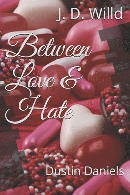 Between Love & Hate 1