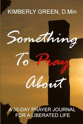 bokomslag Something To Pray About