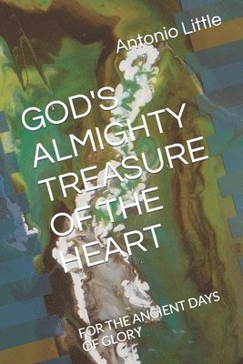 God's Almighty Treasure of the Heart