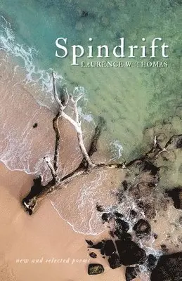 Laurence W Thomas - Spindrift, Häftad. Tillgänglighet: Lägg i varukorg