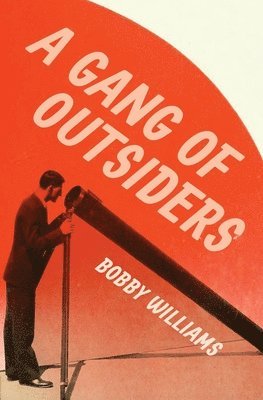 bokomslag Gang of Outsiders