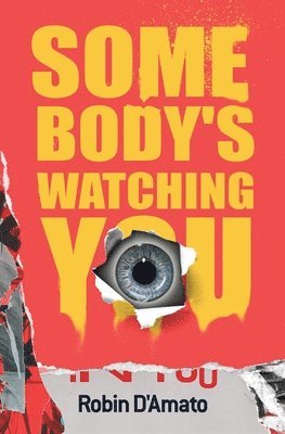 Somebody's Watching You 1