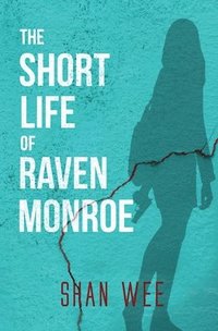 bokomslag Short Life of Raven Monroe
