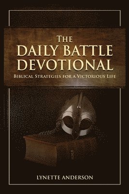 The Daily Battle Devotional 1