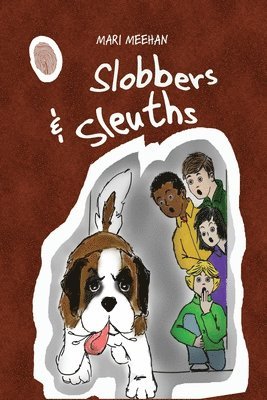 Slobbers and Sleuths 1