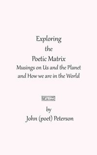 bokomslag Exploring the Poetic Matrix