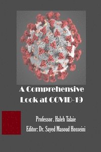 bokomslag A Comprehensive Look at COVID-19