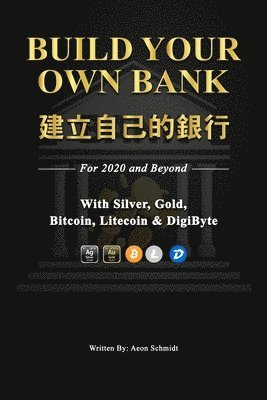 Build Your Own Bank &#24314;&#31435;&#33258;&#24049;&#30340;&#37504;&#34892; 1