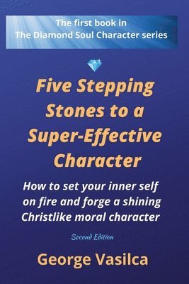 bokomslag Five Stepping Stones to a Super-effective Character