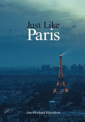 bokomslag Just Like Paris